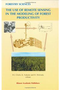 Use of Remote Sensing in the Modeling of Forest Productivity