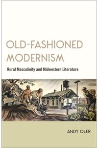 Old-Fashioned Modernism