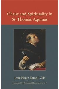 Christ and Spirituality in St. Thomas Aquinas