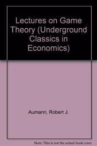 Lectures On Game Theory