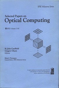 Selected Papers on Optical Computing