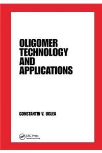 Oligomer Technology and Applications
