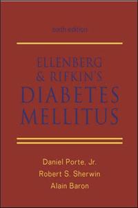 Ellenberg and Rifkin's Diabetes Mellitus (Ellenberg & Rifkin's Diabetes Mellitus)