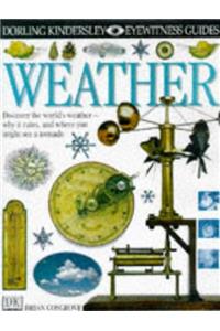 EYEWITNESS GUIDE:28 WEATHER 1st Edition - Cased (Eyewitness Guides)