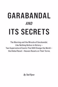 Garabandal and Its Secrets