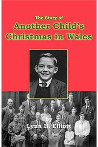 Story of Another Child's Christmas in Wales