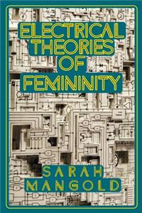 Electrical Theories of Femininity