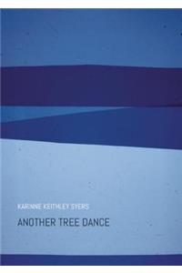 Another Tree Dance