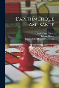 L'arithmétique Amusante