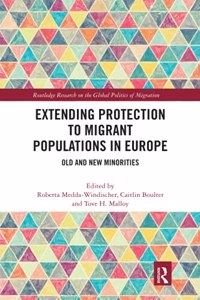 Extending Protection to Migrant Populations in Europe