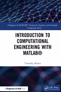 Introduction to Computational Engineering with Matlab(r)