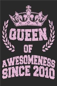 Queen Of Awesomeness Since 2010