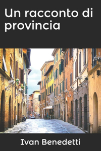 Un racconto di provincia