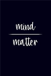 Mind over matter