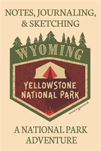 Notes Journaling & Sketching Wyoming Yellowstone National Park