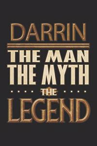 Darrin The Man The Myth The Legend
