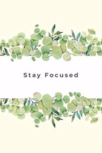 Stay Focused