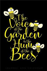 The Voice of the Garden Is the Hum of the Bees