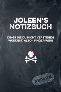 Joleen's Notizbuch Dinge Die Du Nicht Verstehen Würdest, Also - Finger Weg!