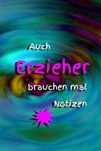 Auch Erzieher Brauchen Mal Notizen