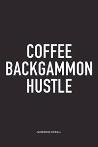 Coffee Backgammon Hustle