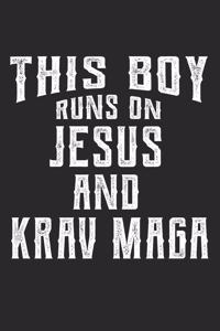This Boy Runs on Jesus and Krav Maga