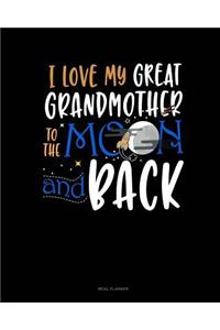 I Love My Great Grandmother to the Moon and Back