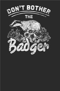 Don't Bother the Badger