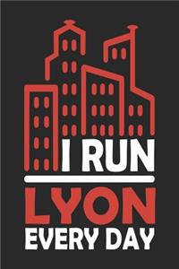 I Run Lyon Every Day
