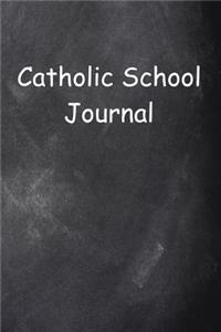 Catholic School Journal Chalkboard Design Lined Journal Pages