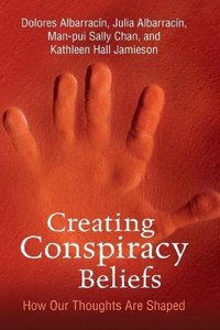 Creating Conspiracy Beliefs