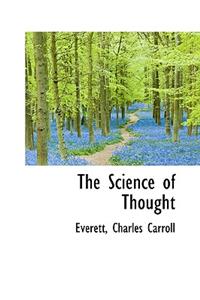 The Science of Thought