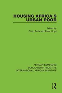 Housing Africa's Urban Poor