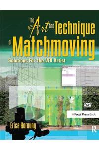 The Art and Technique of Matchmoving