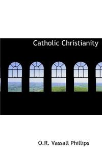 Catholic Christianity
