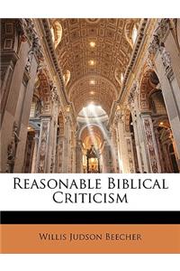 Reasonable Biblical Criticism