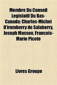 Membre Du Conseil Lgislatif Du Bas-Canada