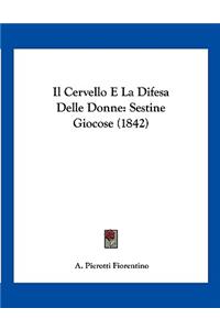 Il Cervello E La Difesa Delle Donne