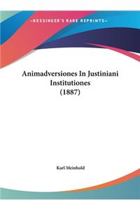 Animadversiones in Justiniani Institutiones (1887)