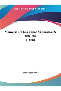 Memoria de Los Banos Minerales de Jabalcuz (1866)