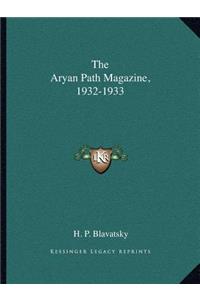 Aryan Path Magazine, 1932-1933