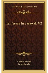 Ten Years In Sarawak V2