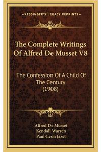 The Complete Writings of Alfred de Musset V8