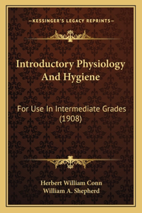 Introductory Physiology and Hygiene