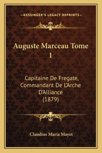 Auguste Marceau Tome 1