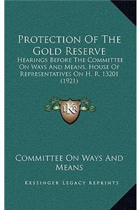 Protection Of The Gold Reserve