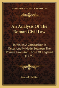 Analysis Of The Roman Civil Law