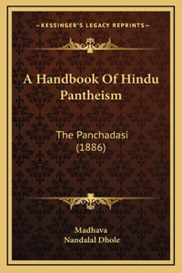 A Handbook Of Hindu Pantheism