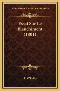 Essai Sur Le Blanchiment (1801)