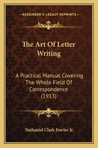 The Art Of Letter Writing